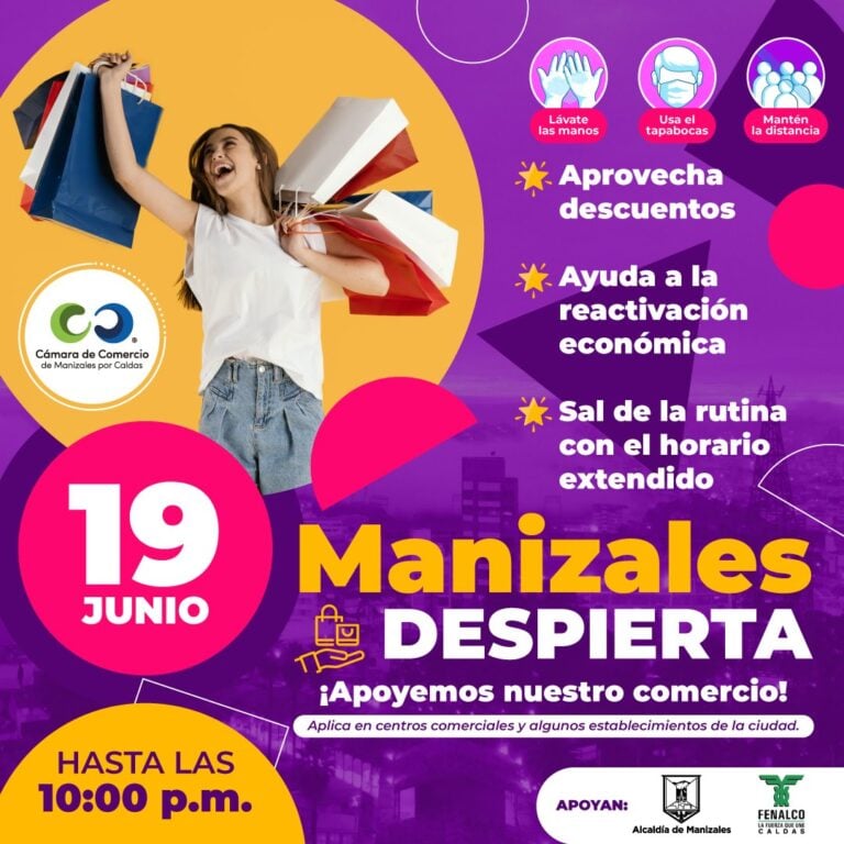 Apoyemos nuestro comercio, únete a la reactivación en el evento Manizales Despierta.