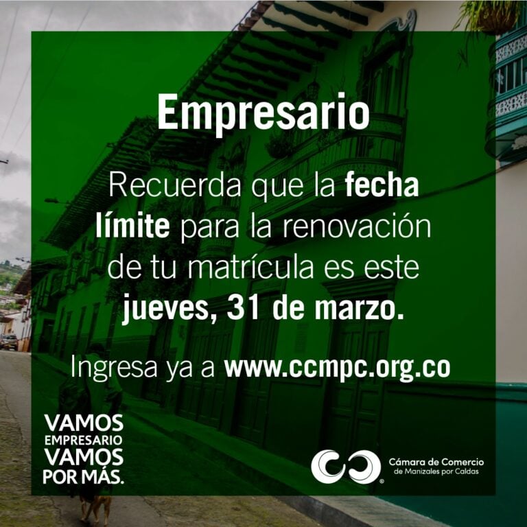 Empresario, recuerda renovar tu matrícula mercantil antes del 31 de marzo de 2022.