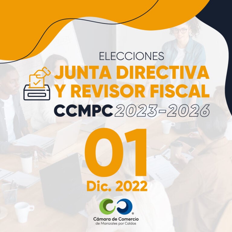 Se acercan las elecciones de Junta Directiva y Revisor Fiscal de la Cámara de Comercio de Manizales por Caldas