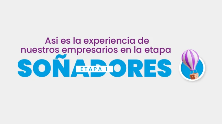 Experiencia Etapa 1 Soñadores