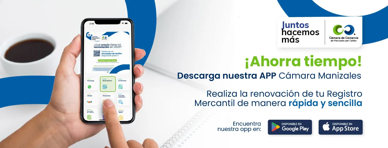 Renueva tu matrícula desde nuestra App Cámara Manizales