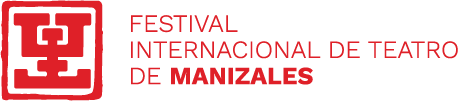 Festival Intermacional de Teatro de Manizales