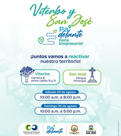 La CCMPC  lidera ferias de reactivación en Viterbo, San José y Manizales